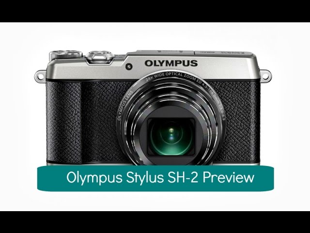 Olympus Stylus SH 2 Preview-Don't Count Out Small Cameras! - YouTube