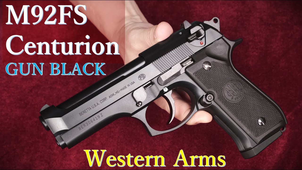 M92FS Centurion Gun Black Ver. / Western Arms: Re-fire - YouTube