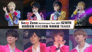 Sexy Zone Anniversary Tour 2021 SZ10TH [初回限定盤][Blu-ray