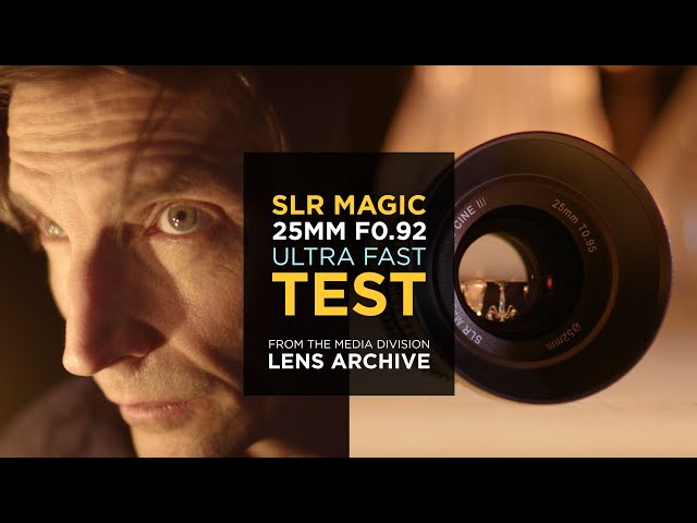 Lens Test: SLR Magic 25mm f/0.92 – Ultra Fast Lens for Micro Four