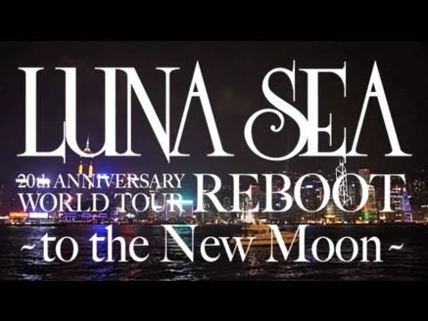 LUNA SEA ~ To the New Moon ~ World Tour Preview - YouTube