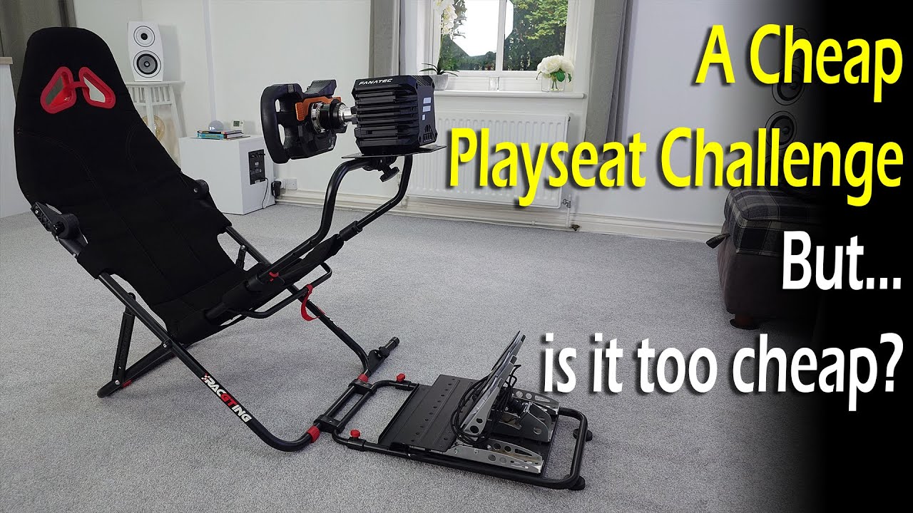 A Cheap Playseat Challenge! But is it too Cheap? 🤔 - YouTube