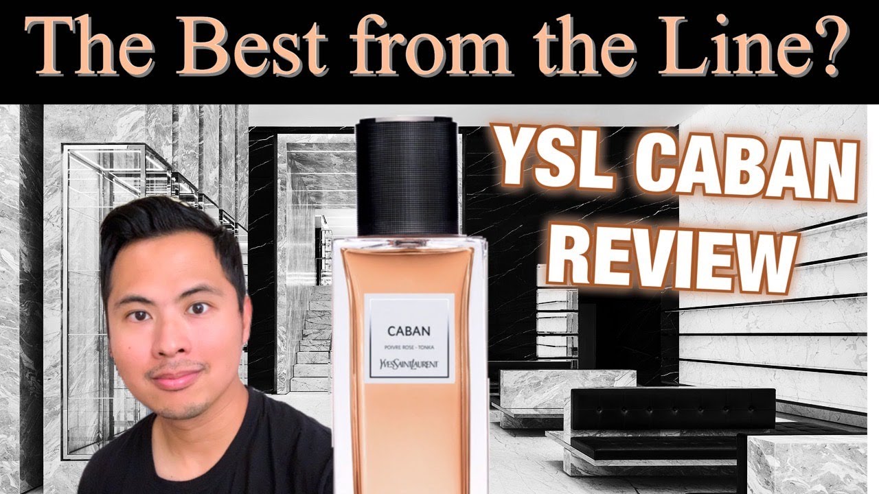YSL YVES SAINT LAURENT CABAN FRAGRANCE REVIEW | BETTER THAN TUXEDO