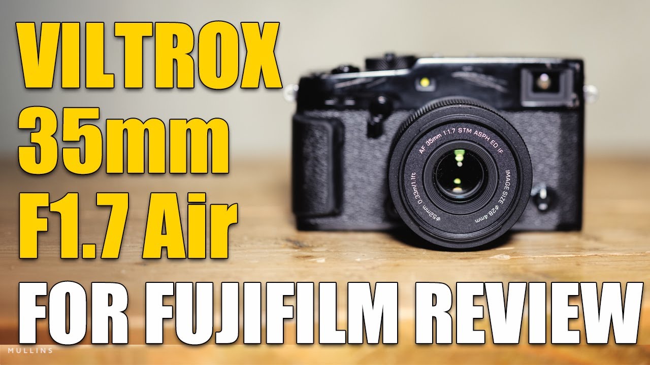 Viltrox AF 35mm F1.7 Air For Fuji X-Mount Review - YouTube