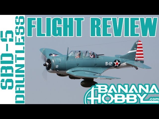 SBD-5 Dauntless FreeWing | Flight Review | Warbird & Military
