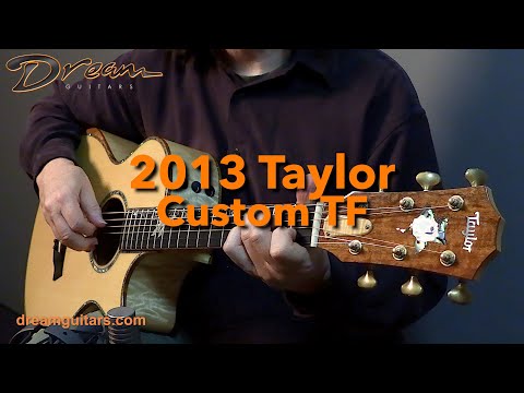 2013 Taylor Custom TF, Quilted Maple/Sitka Spruce - Dream Guitars