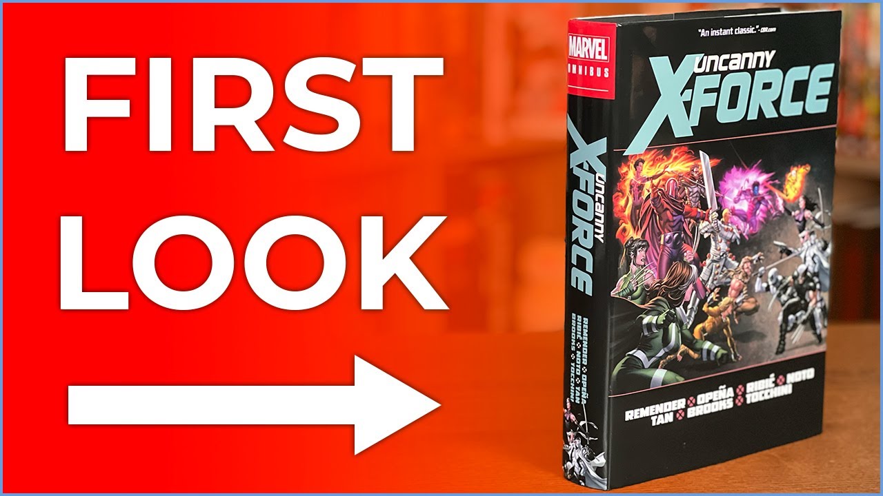 UNCANNY X-FORCE BY RICK REMENDER OMNIBUS NEW PRINTING OVERVIEW