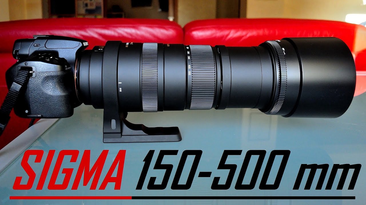 Sigma 150-500 mm f5 6 3 APO DG OS HSM unboxing and Test - YouTube