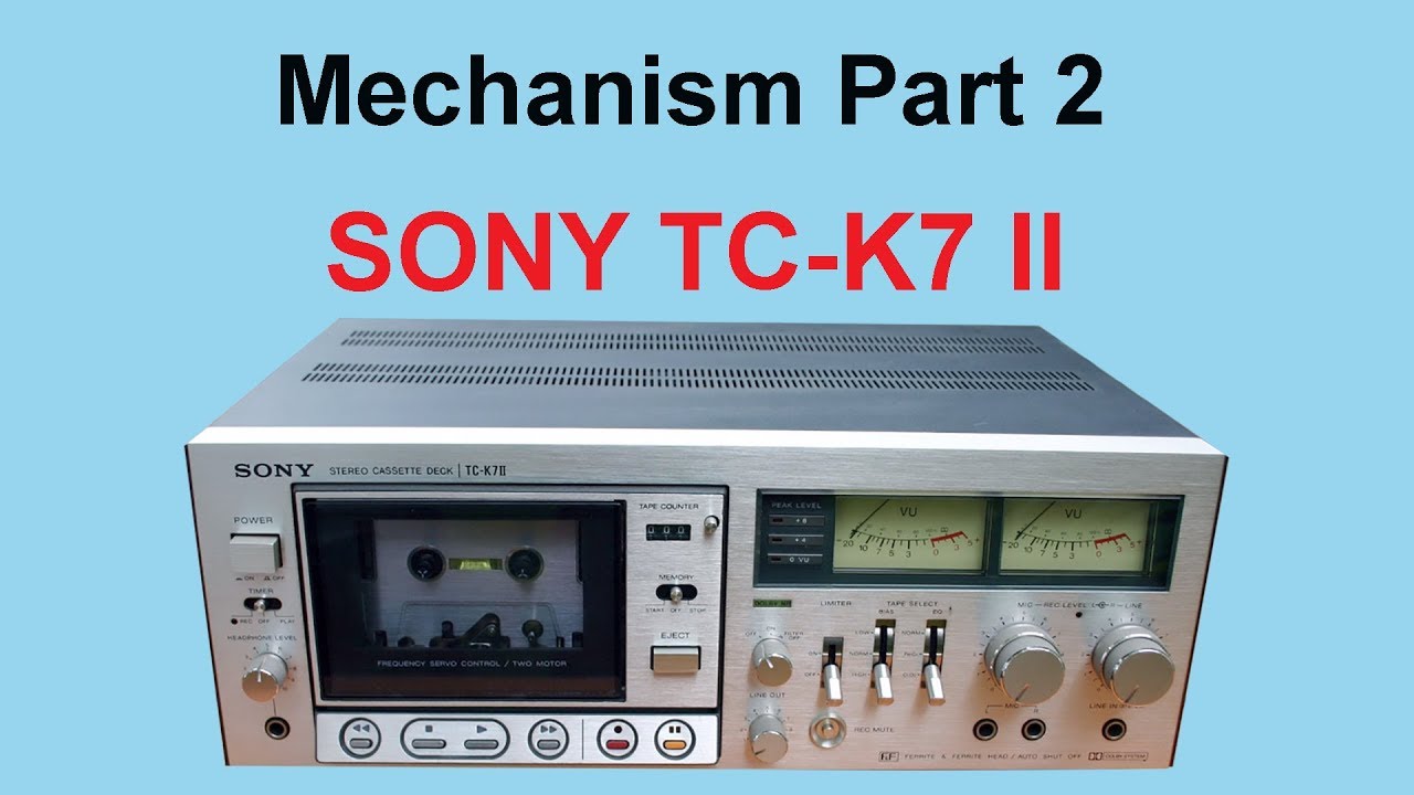 SONY TC K7 II - Mechanism Part 2 - YouTube