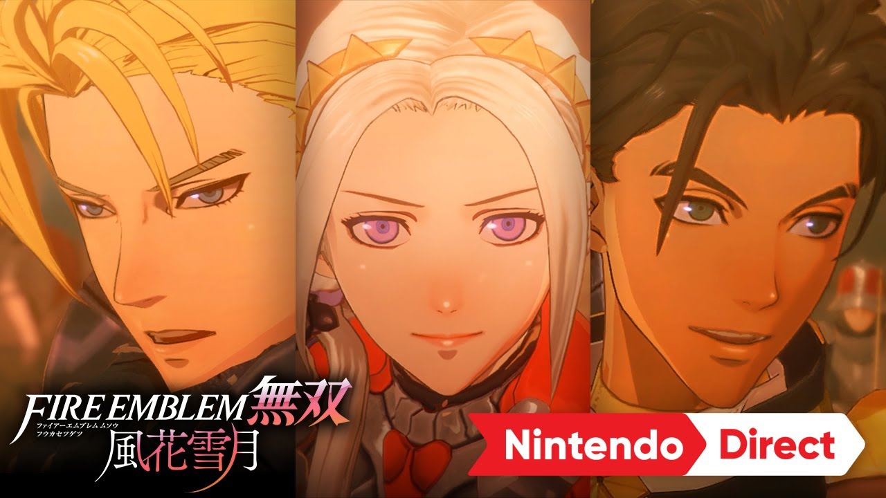 ファイアーエムブレム無双 風花雪月 [Nintendo Direct 2022.2.10