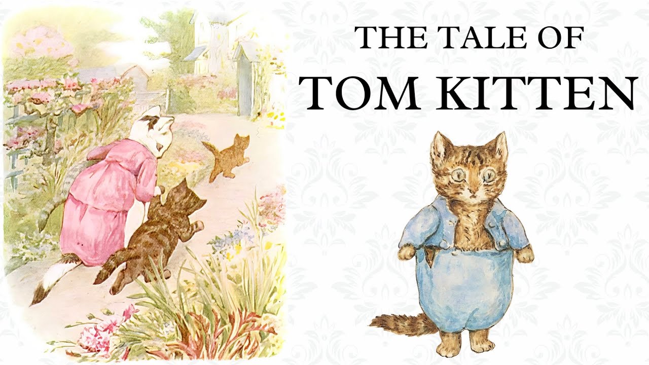 The Tale of Tom Kitten | Beatrix Potter | Illustrated Audiobook