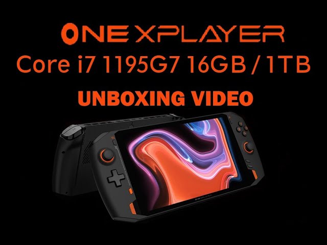 UNBOXING - OneXPlayer (One XPlayer) Core i7 1195G7 (16GB / 1TB
