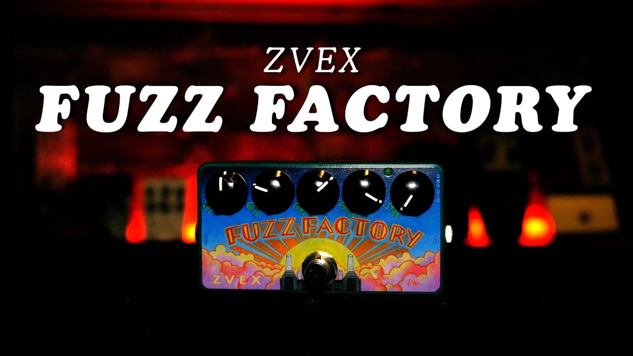 ZVEX Fuzz Factory || Demo - YouTube
