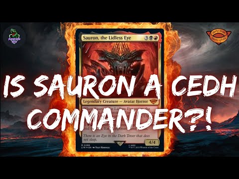 Is Sauron, the Lidless Eye CEDH Viable? // MTG Lord of the Rings