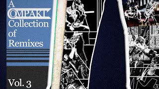 A COMPAKT Collection of Remixes Vol. 3 - YouTube