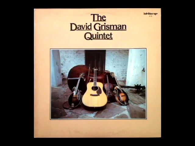 The David Grisman Quintet [1977] - David Grisman Quintet - YouTube