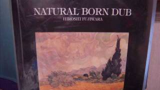 Hiroshi Fujiwara – Natural Born Dub – All Night Flight Records