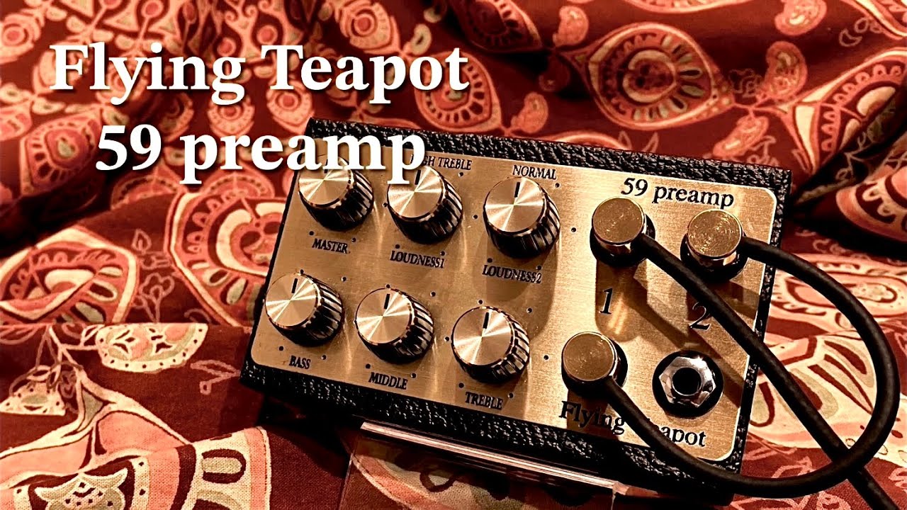 Flying Teapot 59 preamp クローン Flying Teapot | 59 Preamp demo by