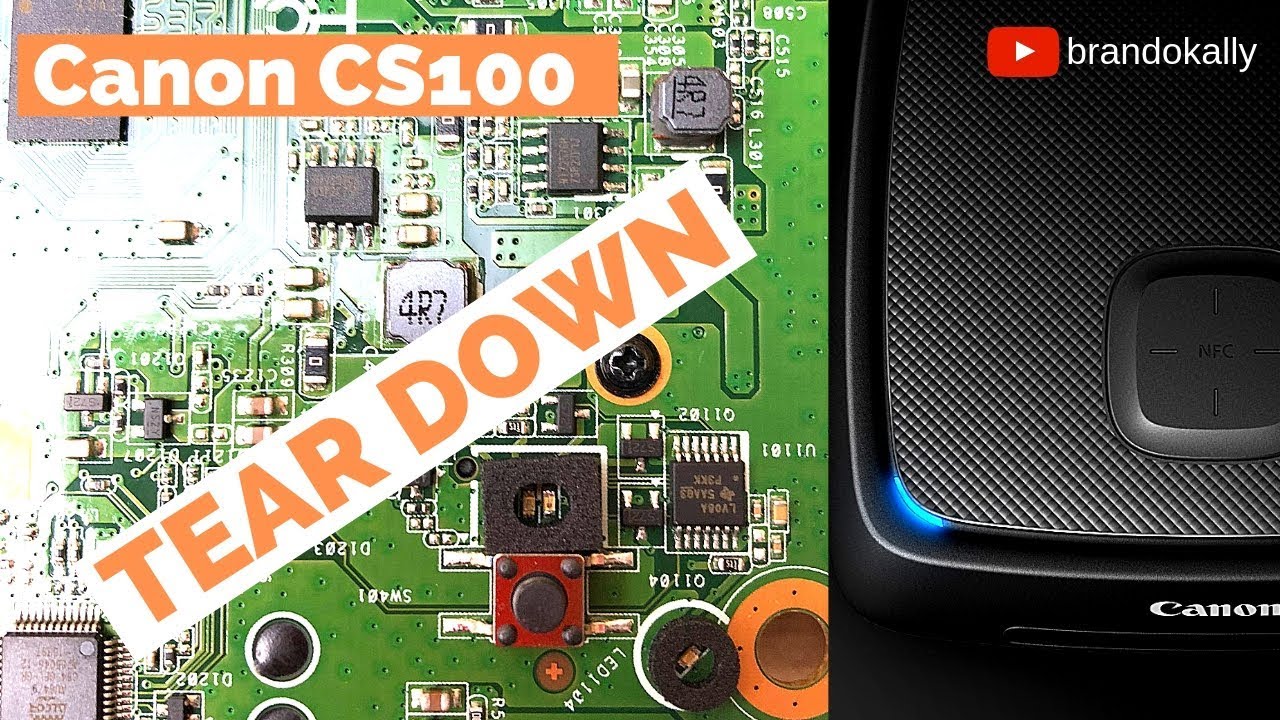 Canon CS100 Teardown - YouTube