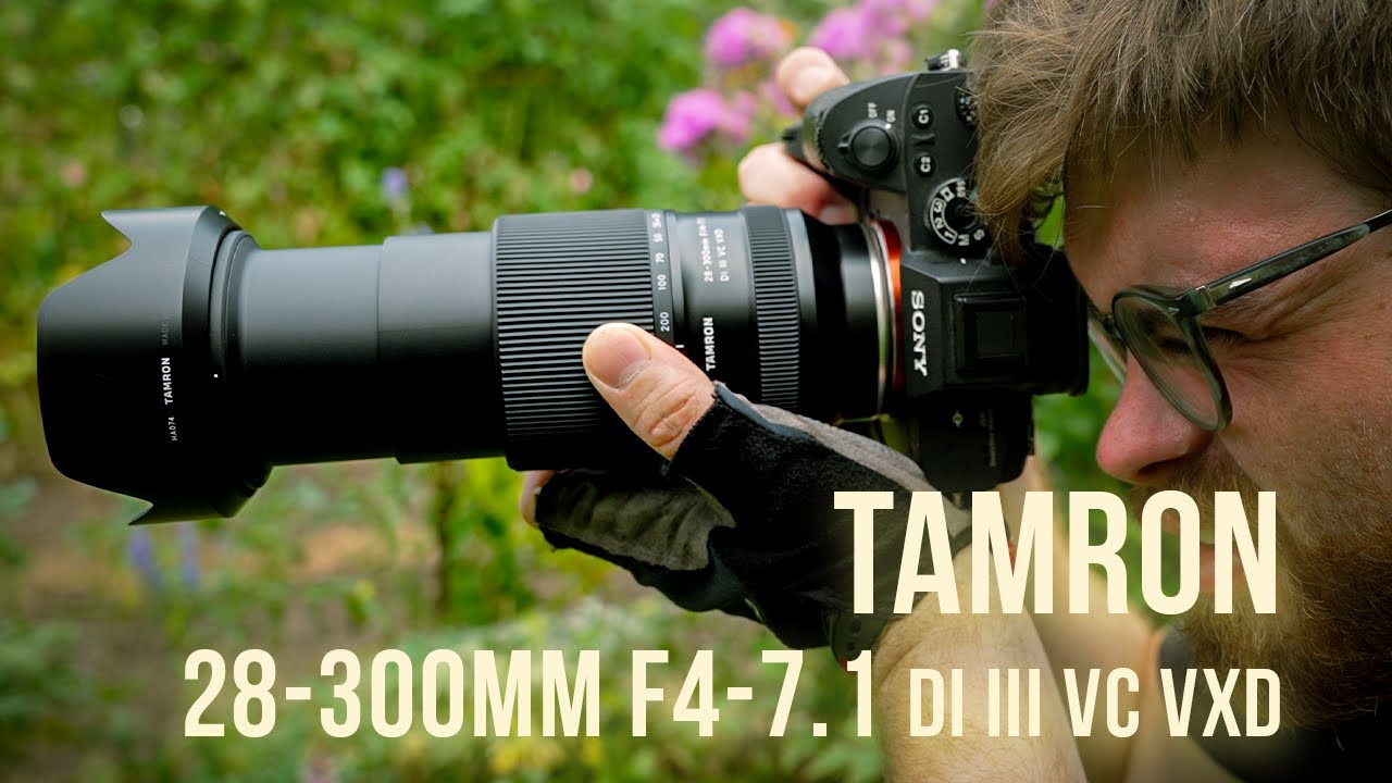 TAMRON 28-300mm f/4-7.1 Di III VC VXD - A True All-In-One Lens