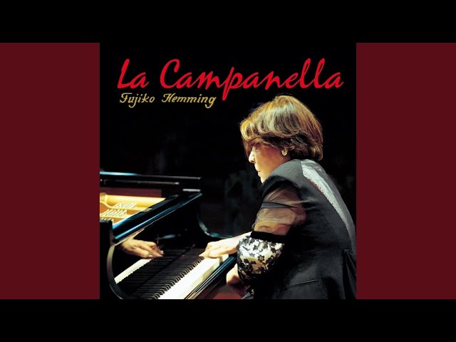 ラ・カンパネラ（パガニーニによる大練習曲 S.141-3）（リスト） - YouTube