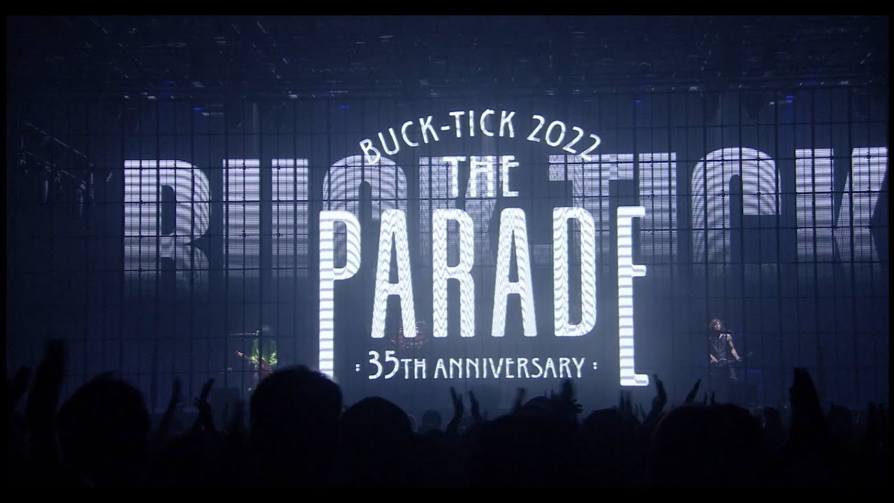 BUCK-TICK LIVE / Blu-ray&DVD「THE PARADE 〜35th anniversary