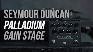 Seymour Duncan Palladium Gain Stage Effects Pedal | The Music Zoo