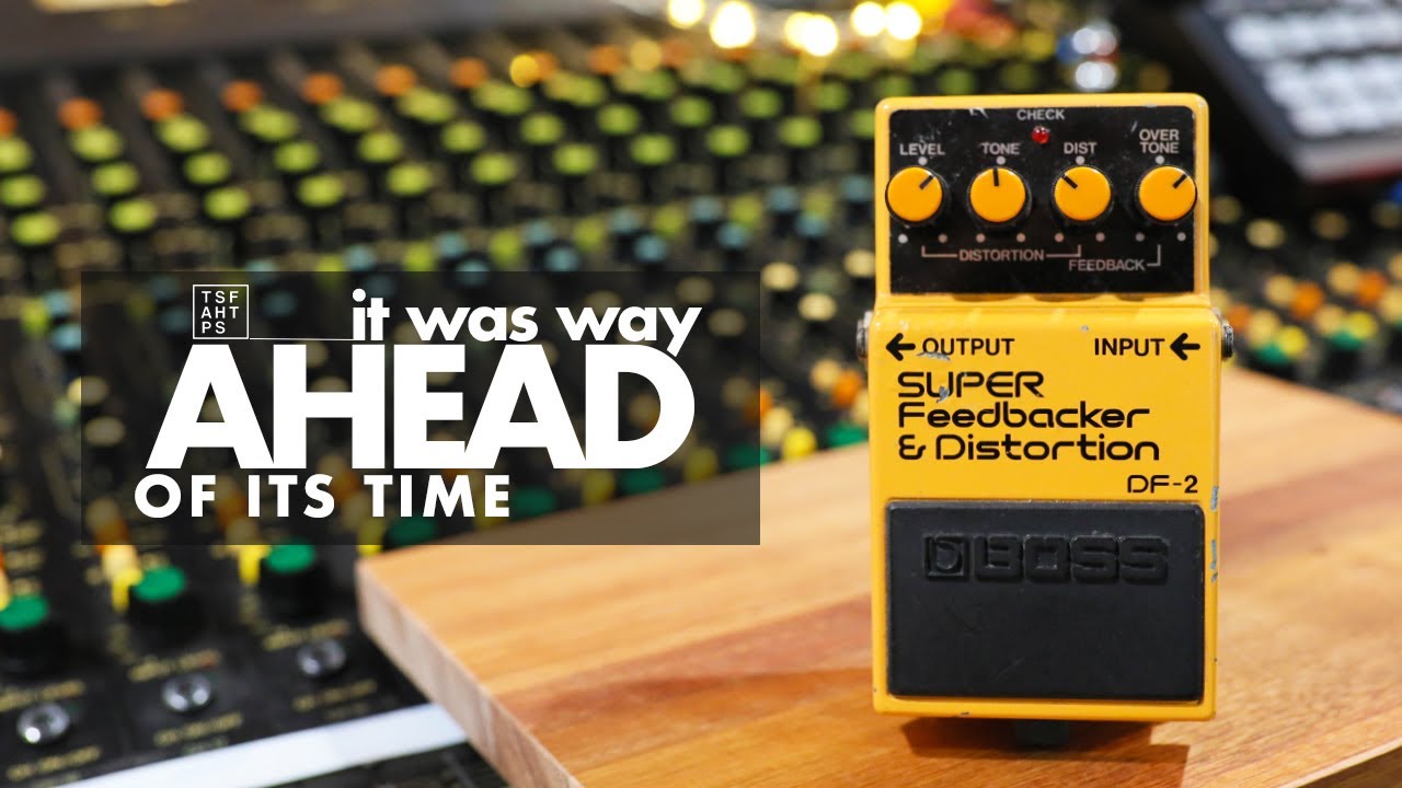 Boss DF-2 Super Feedbacker & Distortion - YouTube