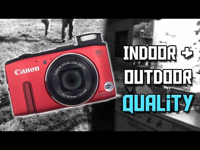 Canon PowerShot SX280 HS Indoor Outdoor Quality Test (1080p 60fps
