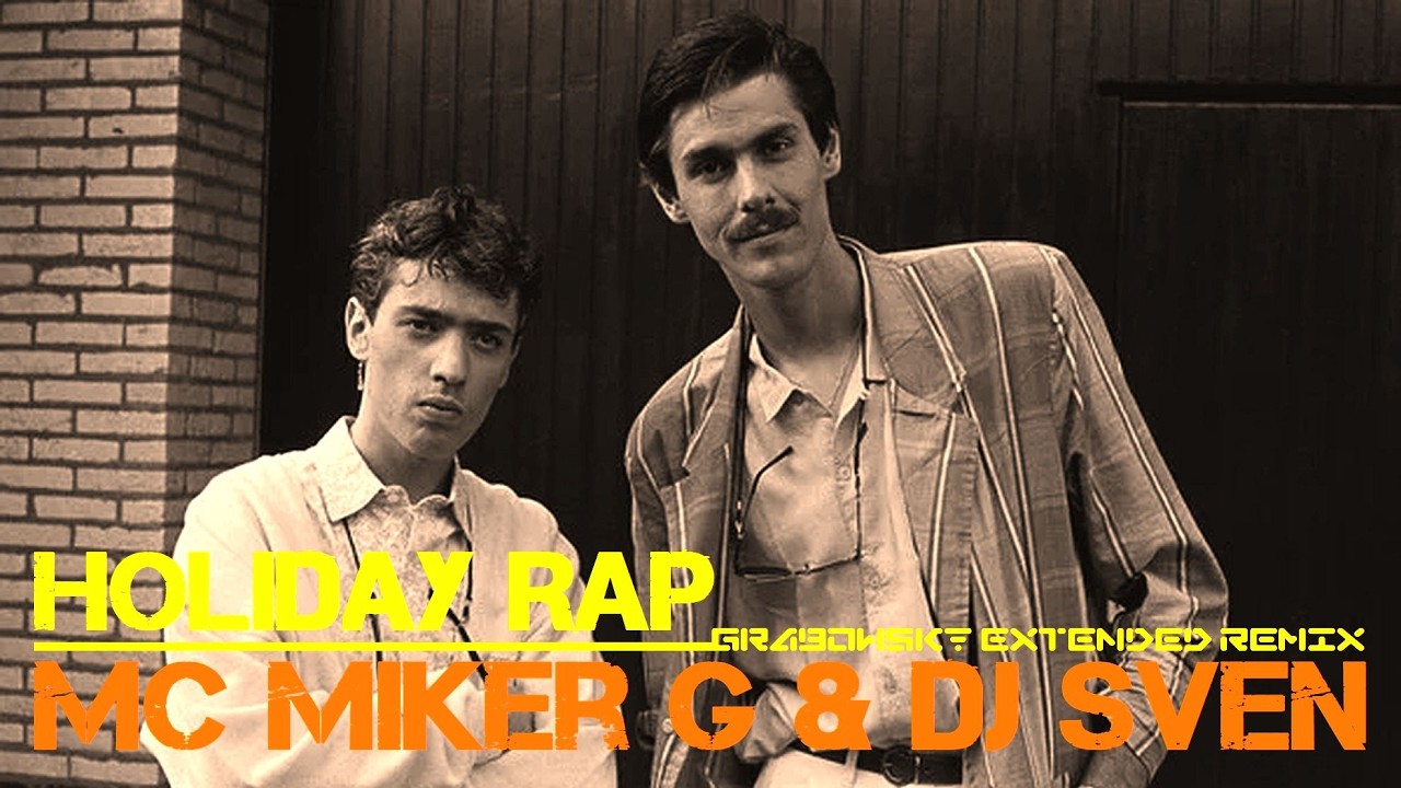 MC Miker G & DJ Sven - Holiday Rap (Grabowsk! Disco-Funk Remix