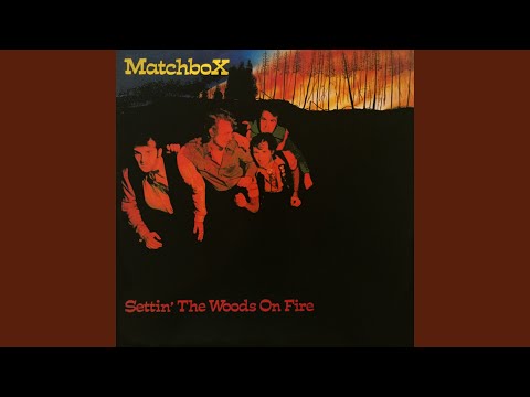 Matchbox – Settin' The Woods On Fire – Vinyl (LP, Album, Stereo