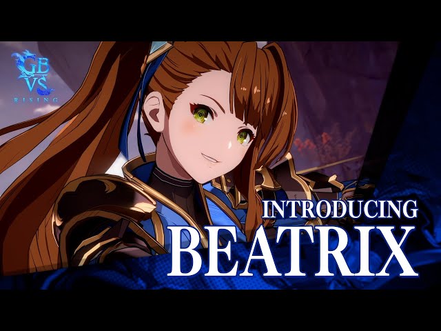 Granblue Fantasy Versus: Rising』 #26 「ベアトリクス キャラクター