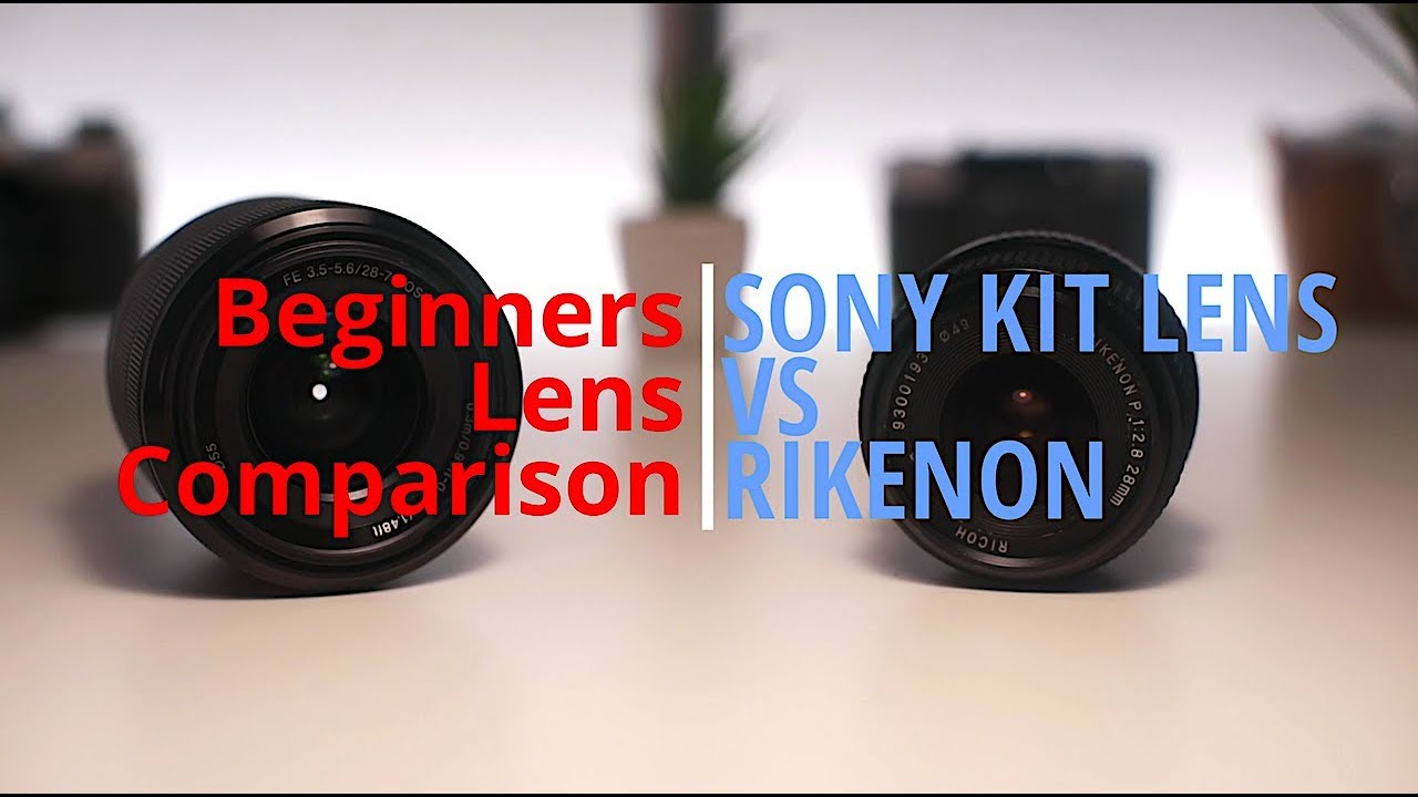 Modern Kit Lens vs Vintage | Sony 28-70mm | Rikenon P 28mm f2.8