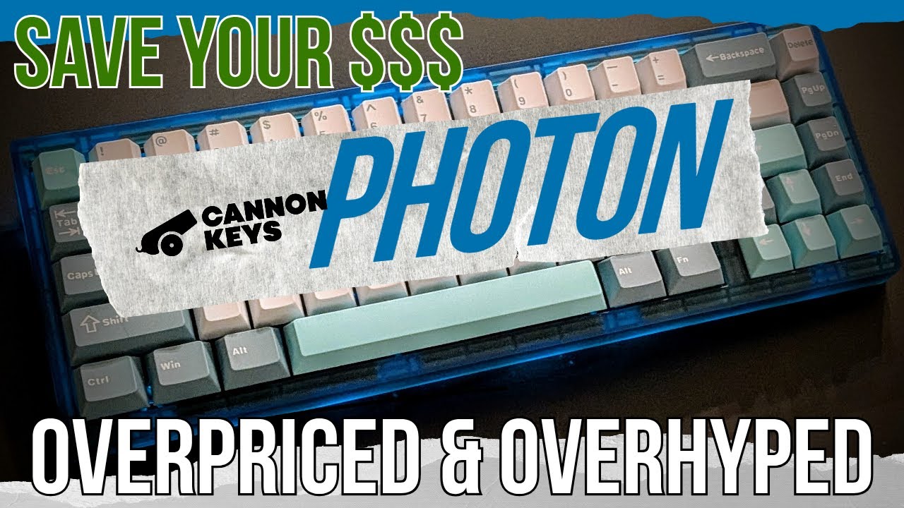Cannonkeys Photon Build Review Sound Test - YouTube