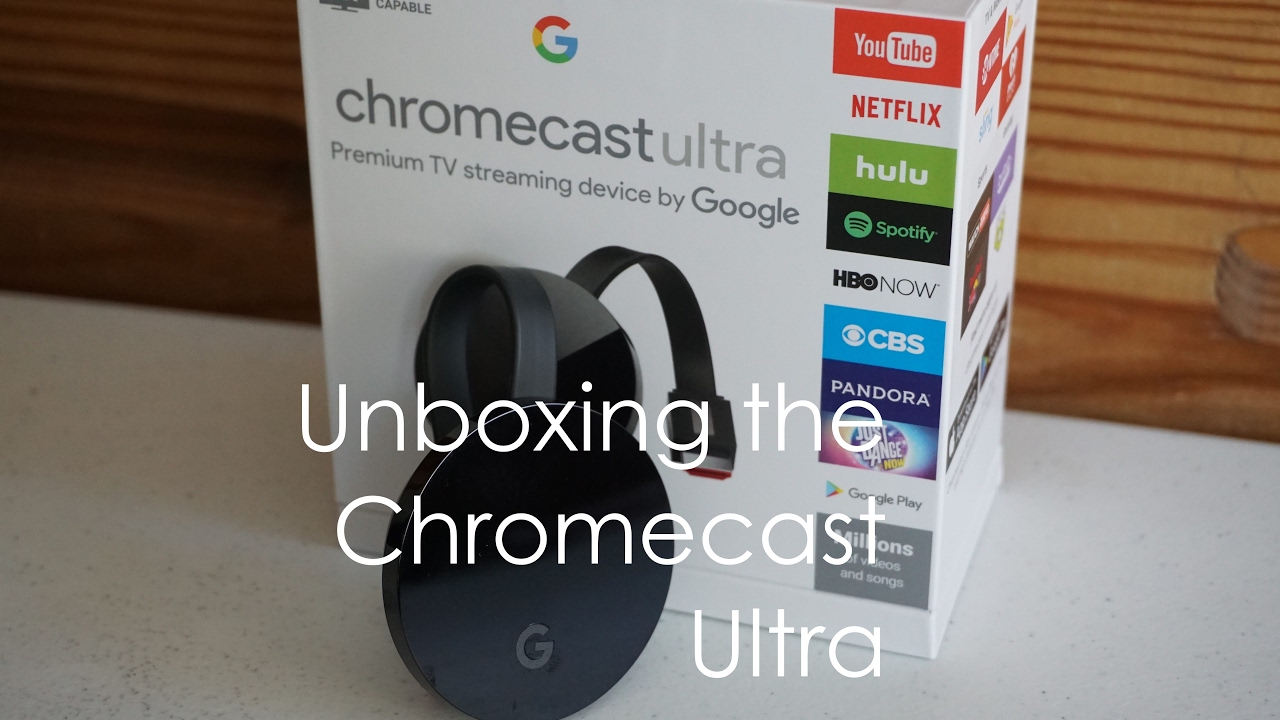 Unboxing the Google Chromecast Ultra - YouTube