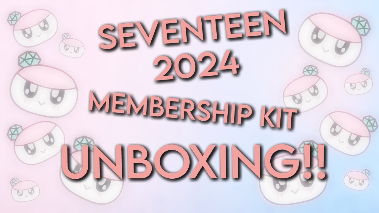 SEVENTEEN membership kit [2024] UNBOXING! - YouTube