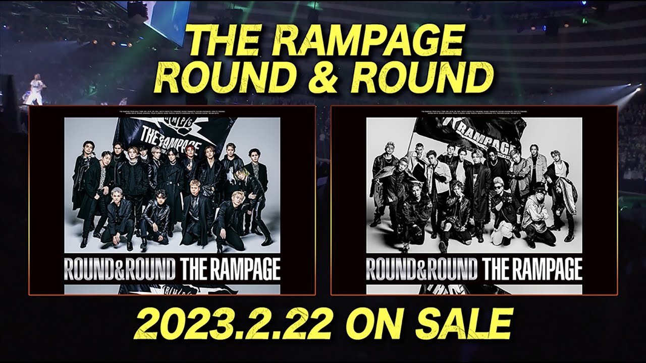 THE RAMPAGE from EXILE TRIBE 5th ALBUM「ROUND & ROUND」 2023.2.22