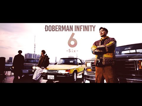 DOBERMAN INFINITY「6 -Six-」Official Music Video - YouTube