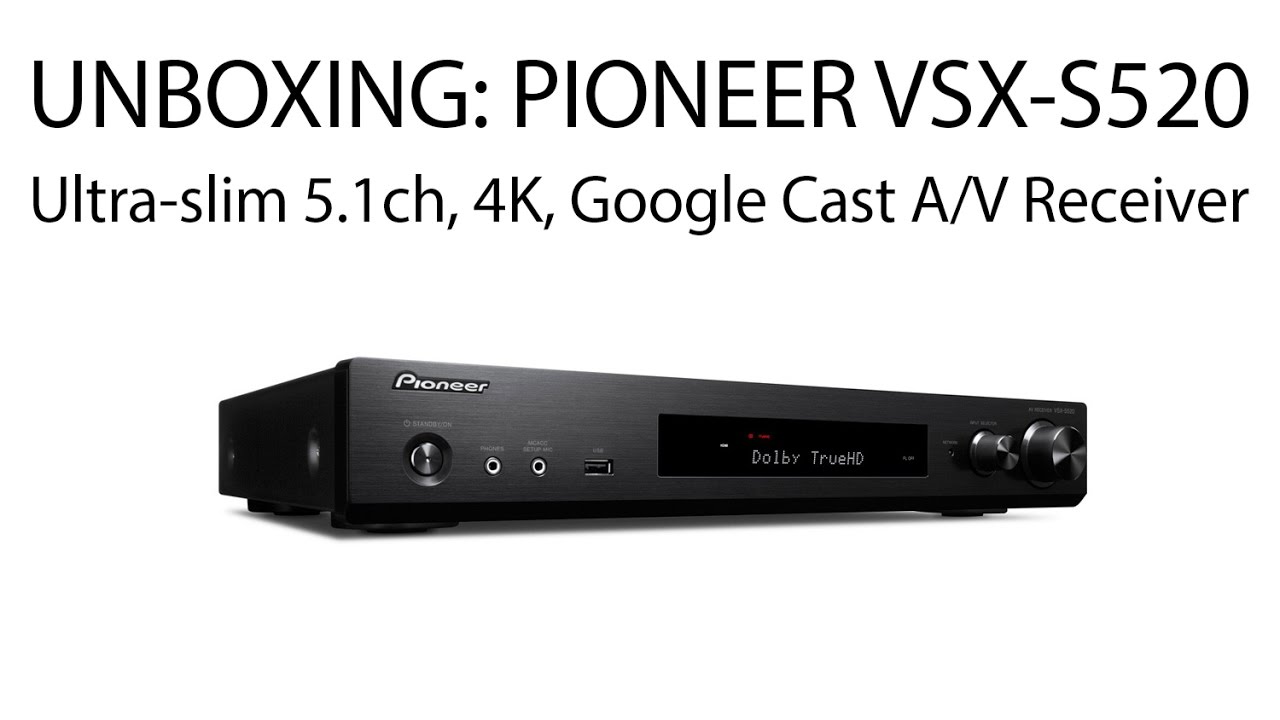 AVGearShop Unboxing: Pioneer VSX-S520 Ultra-slim 5.1-Channel