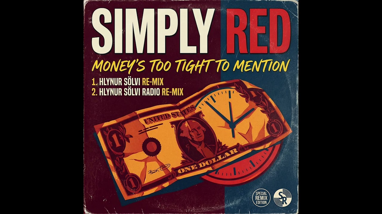 Simply Red - Money's Too Tight To Mention ( Hlynur Sölvi Radio Re
