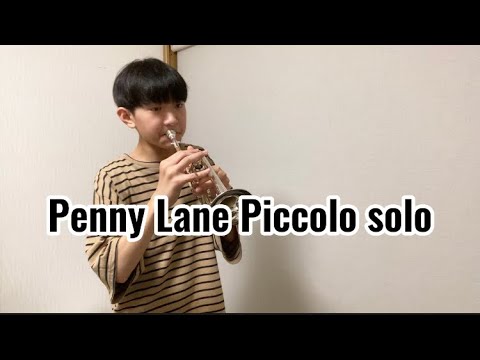 585日目 ビートルズ ペニーレイン ピッコロソロ - YouTube