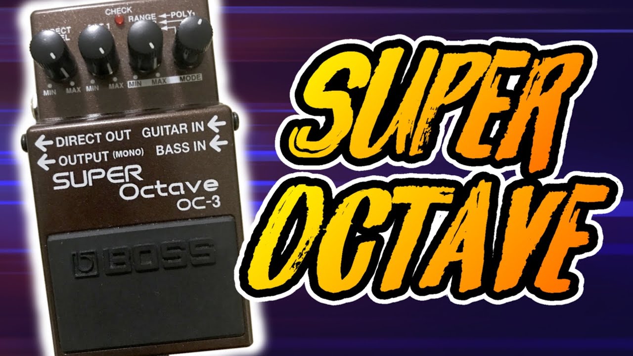 The Boss Super Octave. Time to Fire Your Bass Player! - YouTube