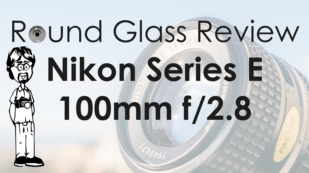 Nikon 100mm f/2.8 Series E (Better than the AI 105mm f/2.5? Really