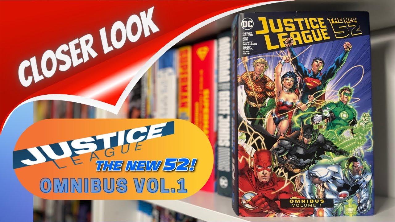 Justice League The New 52 Omnibus vol.1 (Closer Look) - YouTube