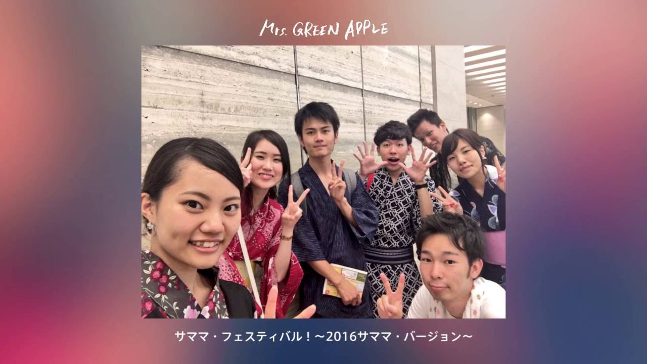 Mrs. GREEN APPLE - サママ・フェスティバル！～2016サママ