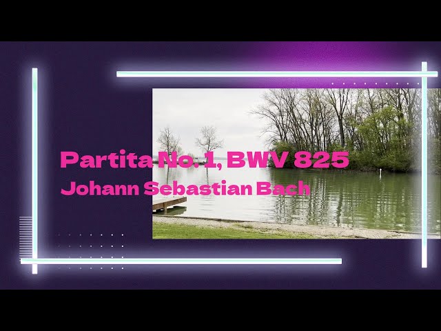 バッハ：6つのパルティータ（クラヴィーア練習曲第1巻）第1番 変ロ長調