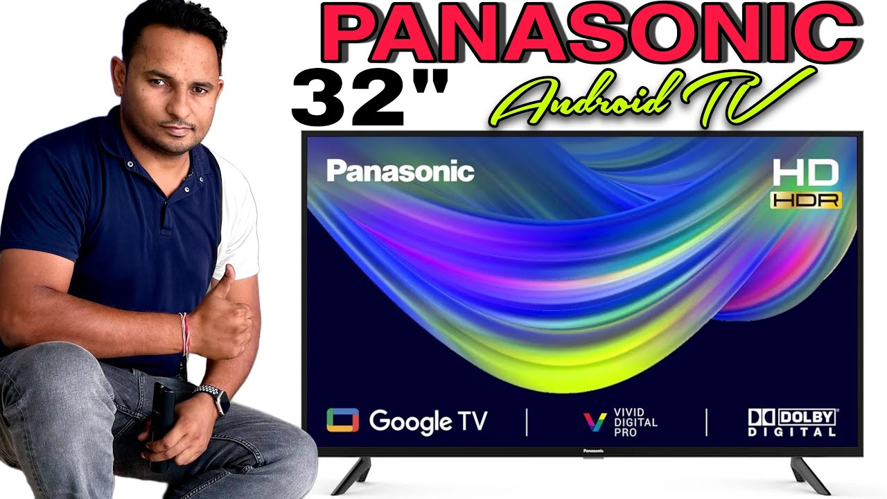 Panasonic 32 Inch Android Led TV | Panasonic 32 Inch Google TV
