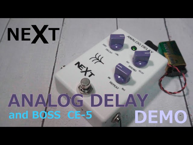 Feel Lilke Makin' Love / NEXT ANALOG DELAY and BOSS CE-5 自作