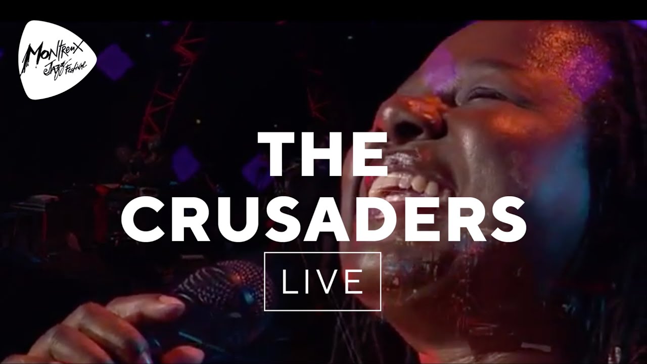 The Crusaders - Street Life (Live at Montreux 2003) - YouTube