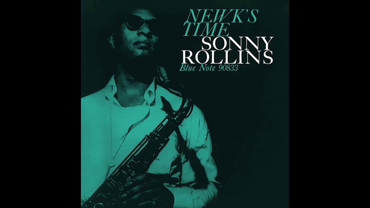 Sonny Rollins - Newk's Time (1959) [FULL ALBUM] - YouTube